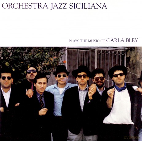 Orchestra Jazz Siciliana: Orchestra Jazz Siciliana Plays Carla Bley [WINYL]