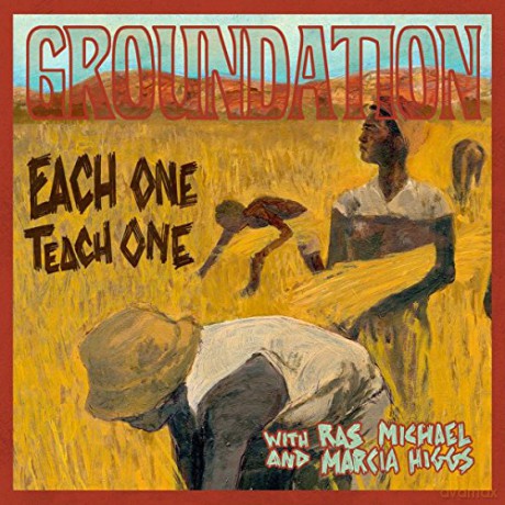 Groundation: Each One Teach One (remastered) [2xWinyl]