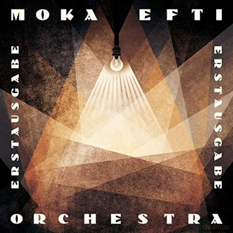 Moka Efti Orchestra: Erstausgabe [2xWinyl]