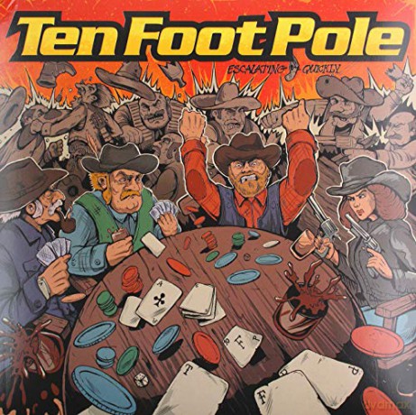 Ten Foot Pole: Escalating Quickly [Winyl]