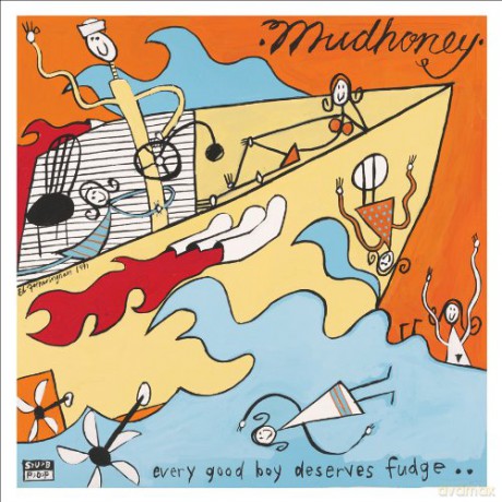 Mudhoney: Every Good Boy Deserves Fudge [Winyl]