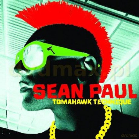 Sean Paul: Tomahawk Technique [CD]