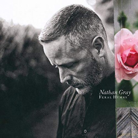 Gray,Nathan: Feral Hymns [Winyl]