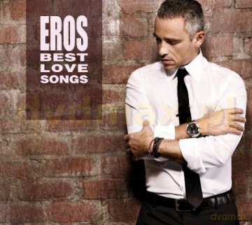 Eros Ramazzotti: Eros Best Love Songs [2CD]