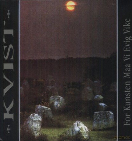 Kvist: For Kunsten Maa Vi Evig Vike [Winyl]