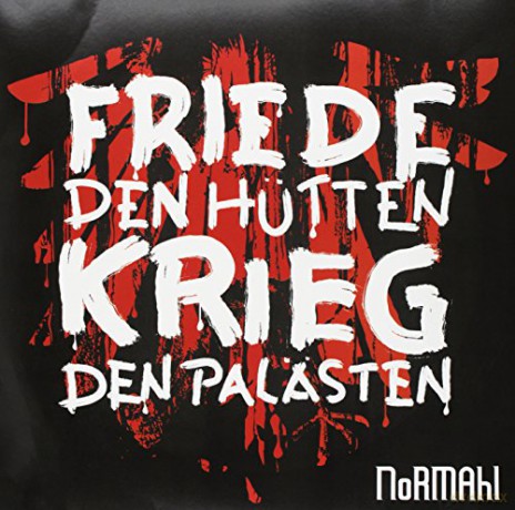 NoRMAhl: Friede den Hźtten, Krieg den Pal¤sten [Winyl]