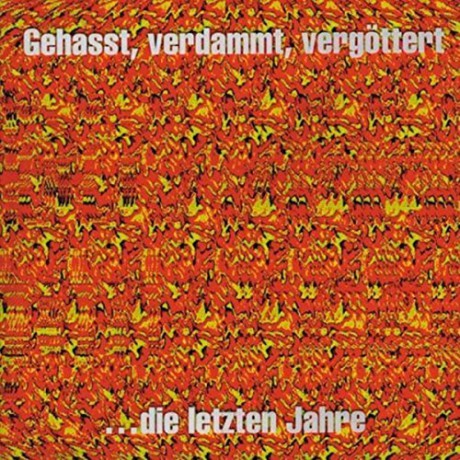 Böhse Onkelz: Gehasst, verdammt, vergśttert [2xWinyl]