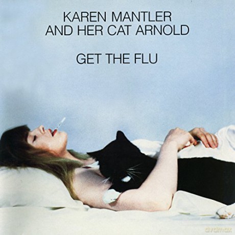 Mantler,Karen: Get The Flu [Winyl]