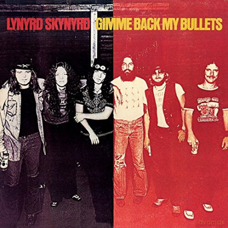 Lynyrd Skynyrd [200 Gram]: Gimme Back My Bullets (Limited) [2xWinyl]