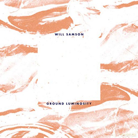 Will Samson: Ground Luminosity [Winyl]