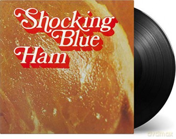 Shocking Blue: Ham (remastered) [Winyl]