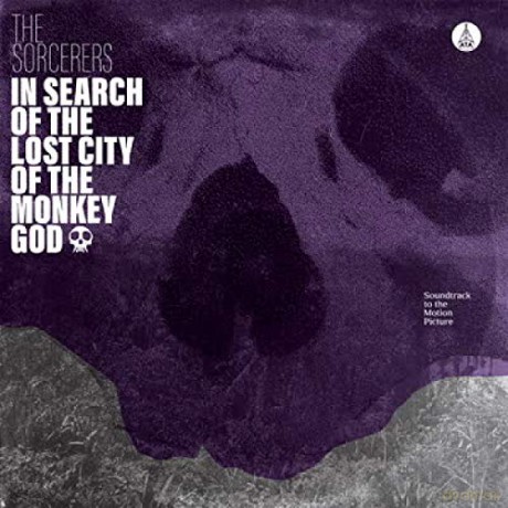 The Sorcerers: In Search Of The Lost City Of The Monkey God [Winyl]