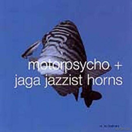 MotorpsychoJaga Jazzist Horns: In The Fishtank 10 [Winyl]