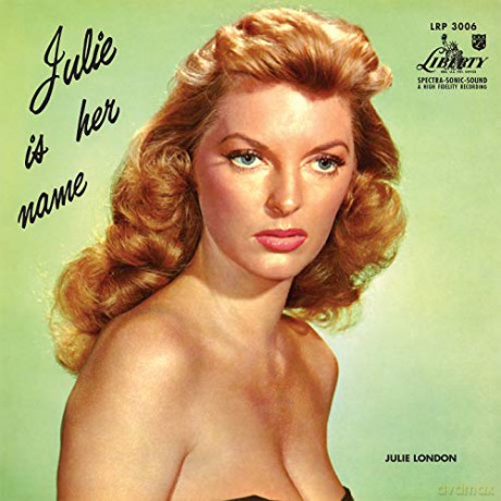 Julie London: Julie Is Her Name (Limited) (mono) [2xWinyl]