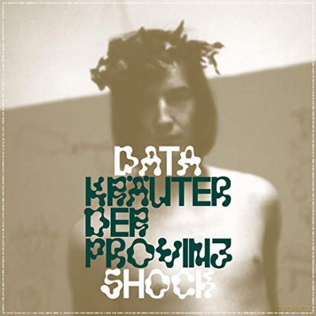 Datashock: Kr¤uter der Provinz [3xWinyl]