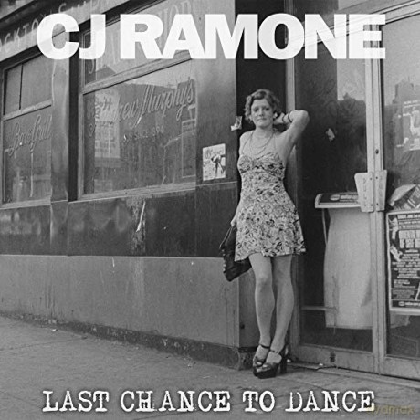 Ramone,Cj: Last Chance To Dance [Winyl]
