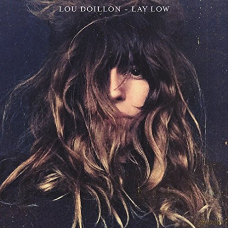 Doillon,Lou: Lay Low (Limited) (Picture) [Winyl]