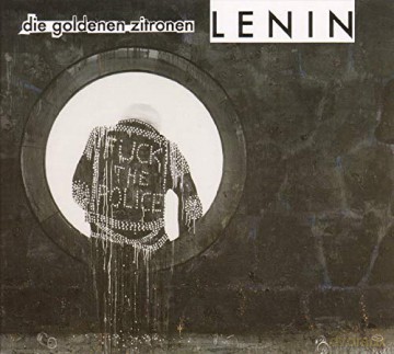 Goldenen Zitronen,die: Lenin [Winyl]