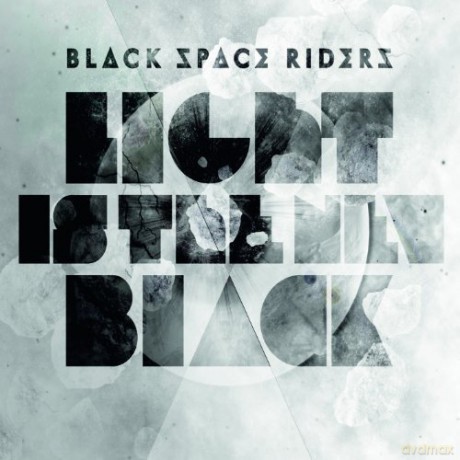 Black Space Riders: Light Is The New Black (Limited) [2xWinyl]