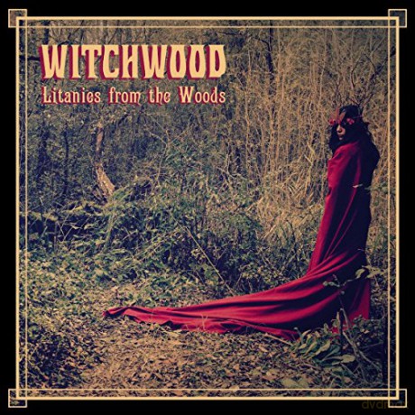 Witchwood: Litanies From The Woods [2xWinyl]