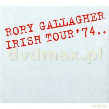 Rory Gallagher: Irish Tour '74 [CD]
