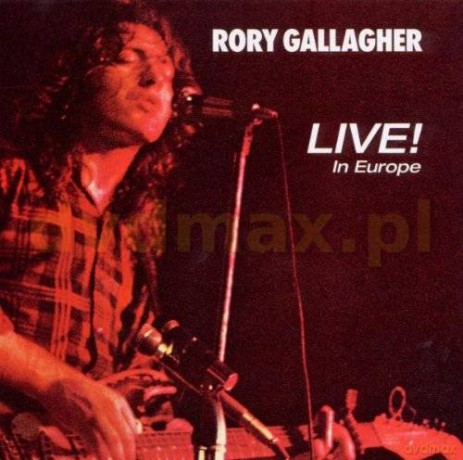 Rory Gallagher: Live! In Europe [CD]