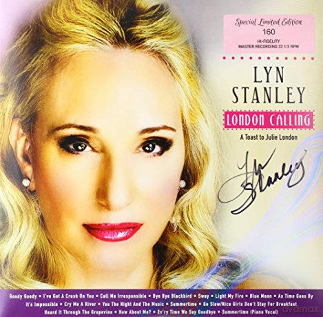 Lyn Stanley: London Calling: A Toast To Julie London (Limited Numbered) (signiert) [Winyl]