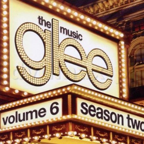 Glee Cast: Glee: The Music, Volume 6 [CD]