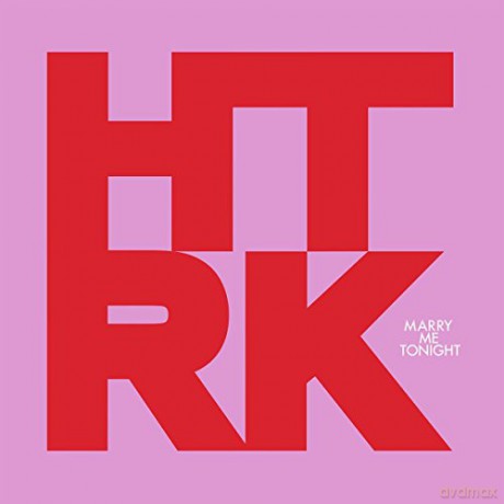 Htrk: Marry Me Tonight [Winyl]
