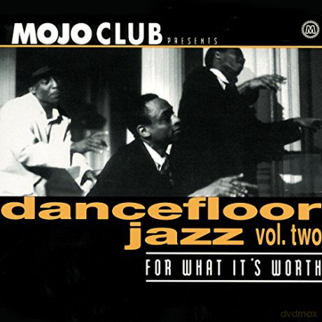 Mojo Club Presents Dancefloor Jazz Vol. Two - For What It's Worth [Winyl]