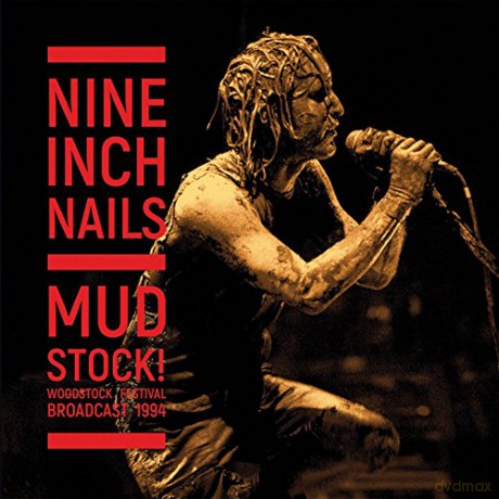 Nine Inch Nails: Mudstock!: Woodstock Festival Broadcast 1994 [2xWinyl]