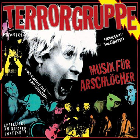 Terrorgruppe: Musik fźr Arschlścher (Reissue) [Winyl]