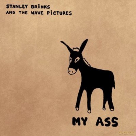 Brinks,Stanley and The Wave Pictures: My Ass [Winyl]