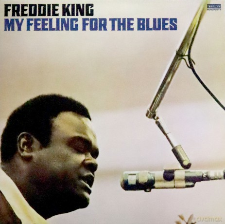 King,Freddie: My Feeling For The Blues [Winyl]