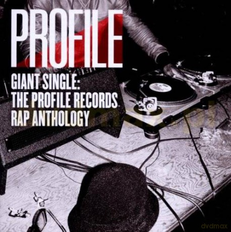 Giant Single: Profile Records Rap Anthology [2CD]