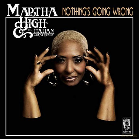 Martha High: Nothing's Going Wrong [Winyl]