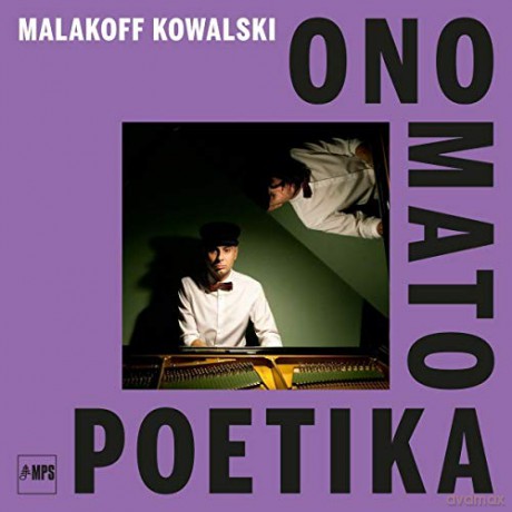 Malakoff Kowalski: Onomatopoetika [CD]