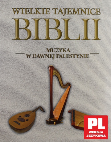 Wielkie Tajemnice Biblii 19: Muzyka - W dawnej Palestynie [książka]+[DVD] 