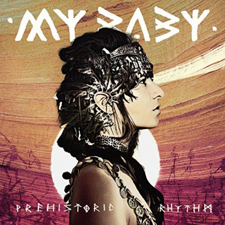 My Baby: Prehistoric Rhythm [2xWinyl]