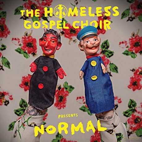 The Homeless Gospel Choir: Presents: Normal [CD]