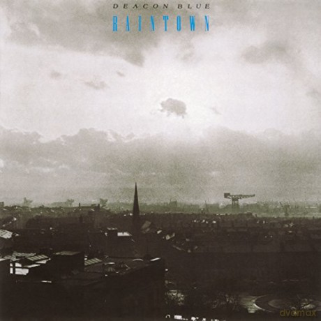 Deacon Blue: Raintown [Winyl]