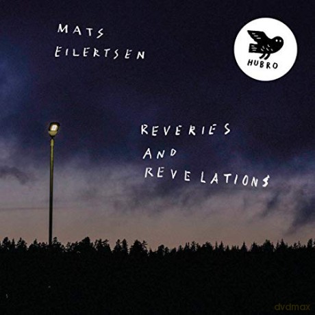 Mats Eilertsen: Reveries And Revelations [Winyl]