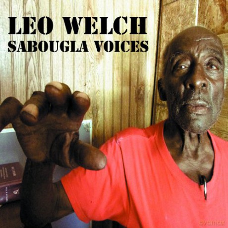 LEO WELCH: Sabougla Voices [Winyl]