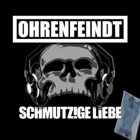 Ohrenfeindt: Schmutzige Liebe [Winyl]