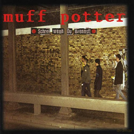 Muff Potter: Schrei wenn du brennst (Reissue) (Colored) [Winyl]