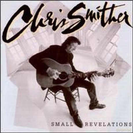 Chris Smither: Small Revelations [Winyl]