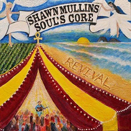 Shawn Mullins: Soul's Core Revival [2xWinyl]