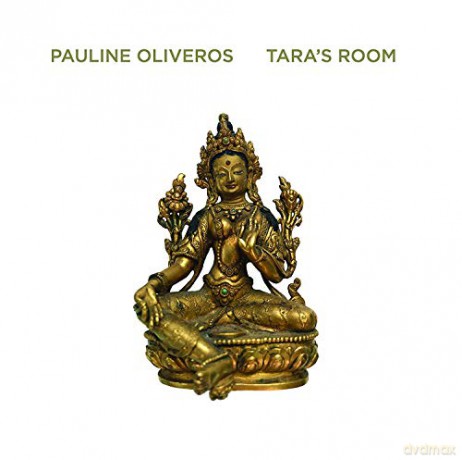 Pauline Oliveros: Tara's Room (remastered) [Winyl]