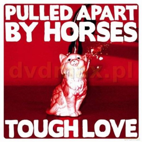 Pulled Apart By Horses: Tough Love (ecopack) [CD]