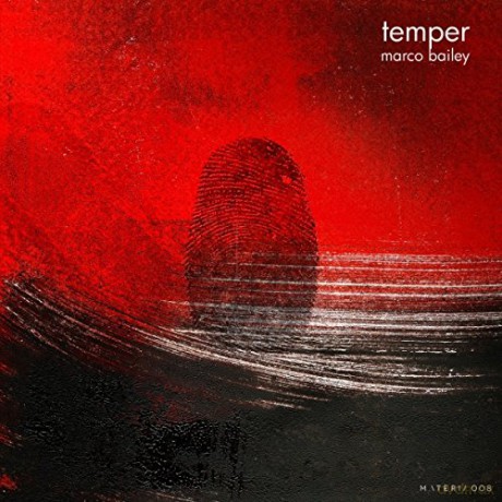 Marco Bailey: Temper [2xWinyl]